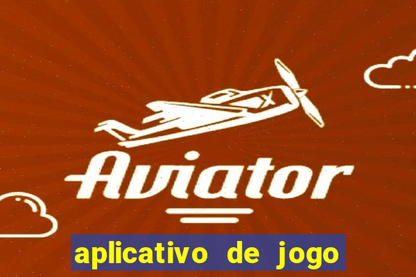 aplicativo de jogo que paga de verdade